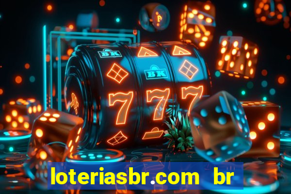 loteriasbr.com br site oficial